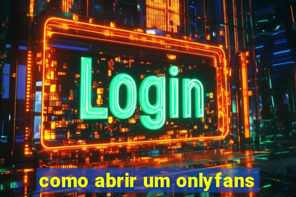 como abrir um onlyfans